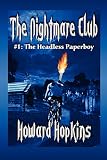 The Nightmare Club: #1 The Headless Paperboy