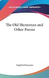 The Old Huntsman and Other Poems