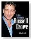 russell crowe: a life in 
