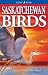 Saskatchewan Birds by Alan Smith