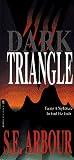 Dark Triangle