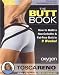   - The Butt Book: How to Build a Non-Cellulite and Fat-Free Butt in 9 Weeks, Second Edition