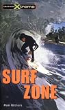 Surf Zone (Take It to the Xtreme)