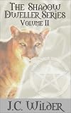 The Shadow Dweller Series: Volume Two (The Shadow Dweller Series)