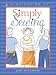 Simply Sewing (Kids Can Do It) by Judy Sadler