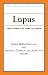 Lupus: Everything You Need to Know