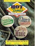 Hot Topics Youth Effectives