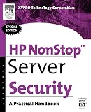 HP NonStop Server Security: A Practical Handbook (HP Technologies)