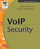 Voice over Internet Protocol (VoIP) Security