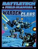 Battletech Field Manual: Warden Clans (Battletech Field Manual)