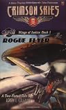Crimson Skies: Wings of Justice: Rogue Flyer (FAS8901) (Crimson Skies)