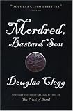Mordred, Bastard Son
