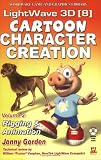 LightWave 3D 8 Cartoon Character Creation, Volume 2: Rigging & Animation with CDROM: 2 (Wordware Game and Graphics Library)  Wordware Publishing Inc.,U.S.