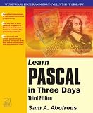 Learn Pascal in Three Days (With CD-ROM)