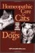Homeopathic Care for Cats and Dogs: Small Doses for Small Animals by DVM, Don Hamilton