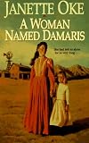 A Woman Named Damaris (Women of the West)