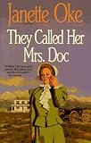 They Called Her Mrs. Doc (Women of the West)