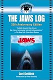 The Jaws Log: Twenty-Fifth Anniversary Edition (Newmarket Insider Filmbooks)