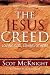 The Jesus Creed: Loving God, Loving Others