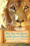 Lion, Mouse and the Dawn Treader