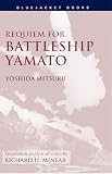 Requiem for Battleship Yamato (Bluejacket Books)