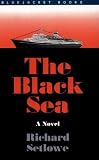 The Black Sea (Bluejacket Books)