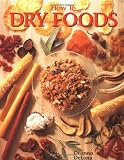 How to Dry Foods