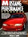 Mustang Performance Handbook : Engine and Drivetrain Modifications for Street, Drag Strip or Road Racing Use. Covers All Models of the Ford Mustang, 1979 to present. by William R. Mathis