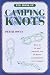 The Book of Camping Knots by Peter Owen