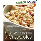 Crazy for Casseroles: 275 All-American Hot-Dish Classics