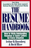 The Resume Handbook: How to Write Outstanding Resumes and Cover Letters for Every Situation (Resume Handbook)