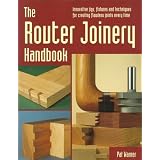 The Router Joinery Handbook by Pat Warner