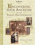 cover of Uncovering Your Ancestry Through Family Photographs
