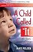a child called it