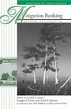 Mitigation Banking: Theory And Practice