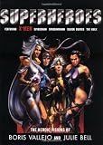 Superheroes: The Heroic Visions of Boris Vallejo and Julie Bell