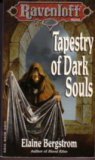 Tapestry of Dark Souls (Ravenloft Series, Book 5)