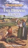 The Medusa Plague (Dragonlance Defenders of Magic, Vol. 2)