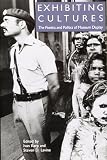 Exhibiting Cultures: The Poetics and Politics of Museum Display