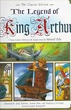 The Legend of King Arthur: A Young Reader's Edition of the Classic Story by Howard Pyle