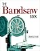 Lonnie Bird: The Bandsaw Book