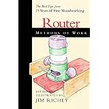 Router : Methods of Work : The Best Tips from 25 Years from Fine Woodworking (Methods of Work Series)