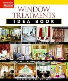Window Treatments Idea Book (Taunton Home Idea Books)