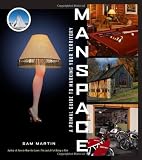ManSpace: A Primal Guide to Marking Your Territory
