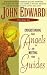 Understanding Your Angels and Meeting Your Guides by John Edward
