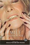 The MILF Anthology: Twenty-One Steamy Stories