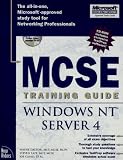 MCSE Training Guide: Windows NT Server 4 (Covers Exam #70-067)
