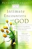 Intimate Encounters With God
