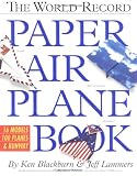 The World Record Paper Airplane Book