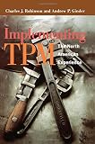 Implementing Tpm: The North American Experience (Step-By-Step Approach to TPM Implementation)